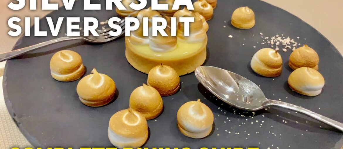 Silversea Cruises' Silver Spirit Complete Dining Guide 2021 - All 10 food venues reviewed!