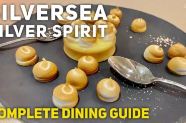 Silversea Cruises' Silver Spirit Complete Dining Guide 2021 - All 10 food venues reviewed!
