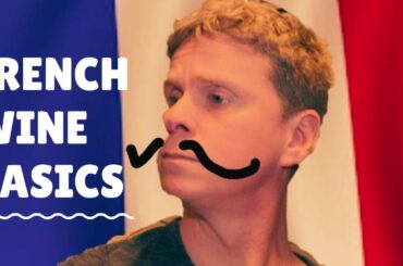 FRENCH WINE REGIONS | The First 6 You Need to Know