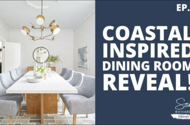 Design Life: Red Brick Redo: Coastal Inspired Dining Room Reveal! (Ep.97)