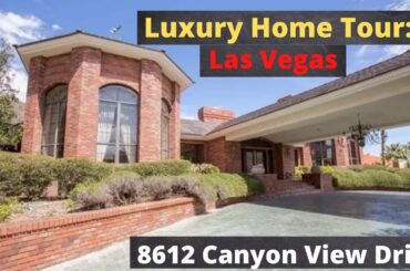 Luxury Brick Home in Las Vegas - 8612 Canyon View Drive!