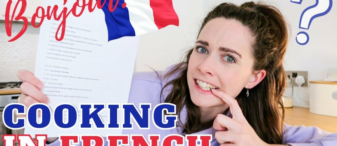 Making A Recipe In French But I Cant Speak French | Recipe Challenge | Cooking in a foreign language