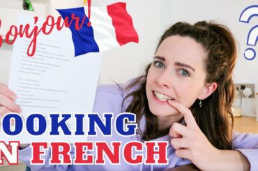 Making A Recipe In French But I Cant Speak French | Recipe Challenge | Cooking in a foreign language
