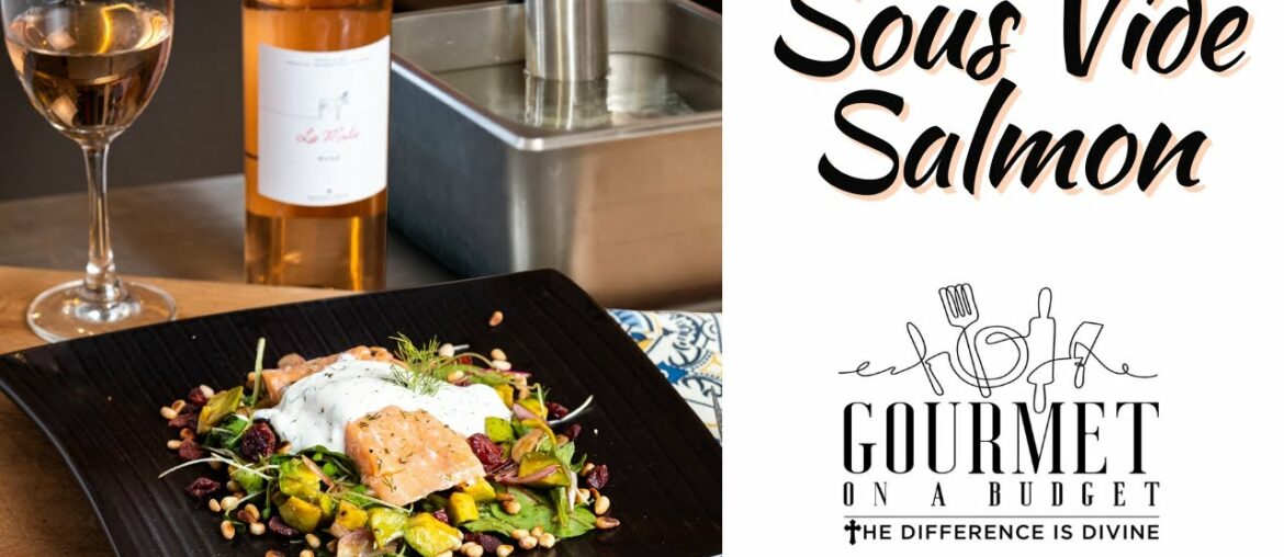 Sous Vide Salmon | Gourmet on a Budget PH Sous Vide Salmon | Gourmet on a Budget PH