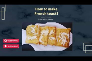 Easy recipe of French toast by | Zahra 's kitchen