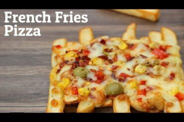 French Fries Pizza Recipe |How To Make Fries Pizza | Easy Pizza Recipe |