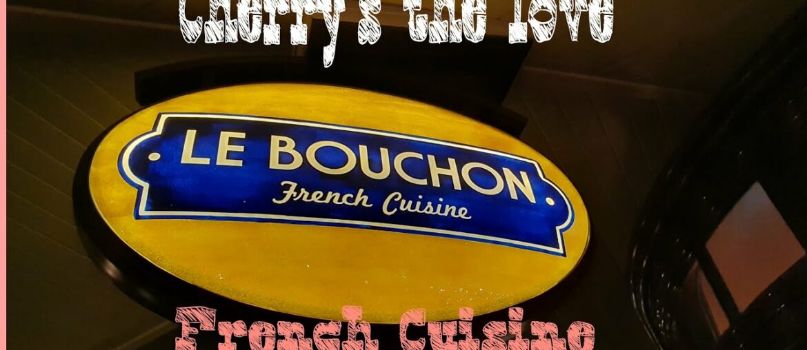 Le Bouchon French Cuisine - Anniversary Dinner