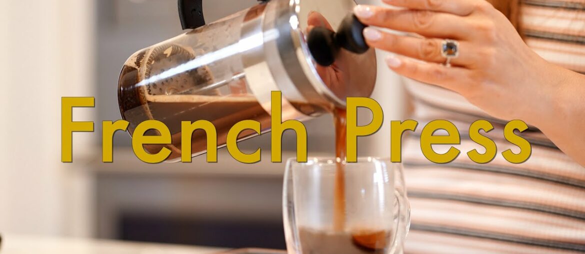How To Make French Press Coffee