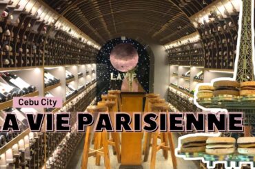 La Vie Parisienne Cebu City | Wine Bar in Cebu | New Normal Travel 2021