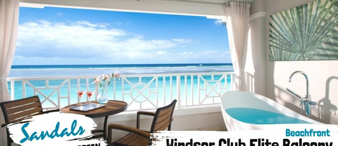 Windsor Beachfront Club Elite Level BT | Sandals Royal Caribbean | Full Walkthrough Tour & Review 4K