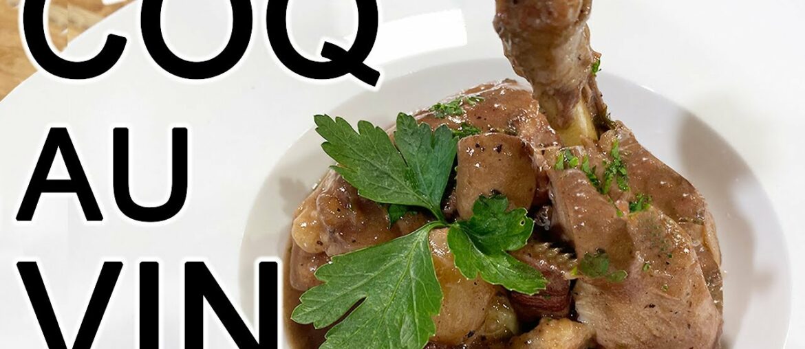 Classic COQ AU VIN - Chef Jean-Pierre