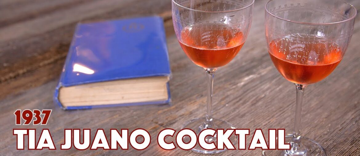 1937 Tia Juano Tequila Cocktail Cafe Royal Cocktail Book - Cocktails After Dark - Glen And Friends
