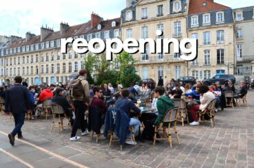 Vlog: France is reopening