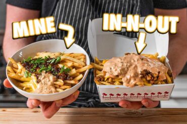 Making In-N-Out Animal Style Fries At Home | But Better