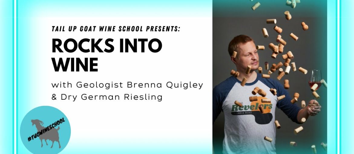 Rocks Into Wine with Geologist Brenna Quigley & Dry German Riesling