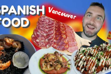 SPANISH FOOD Vancouver - Spanish BURGER + Amazing TAPAS Meal | Trying Premium Iberico Ham
