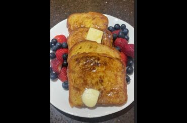 How to make French Toast|Easy Classic French Toast recipe.