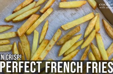 Healthy Crispy Oven-Baked French Fries Recipe | How to Make the Best French Fries w/o Deep Frying