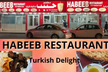 Yummy Turkish Restaurant Qatar/Habeeb Restaurant in Doha/Channel Sidraa's Infotainment