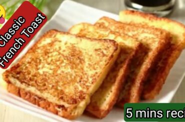 french toast | how to make french toast | classic quick & easy recipe | french toast indian style