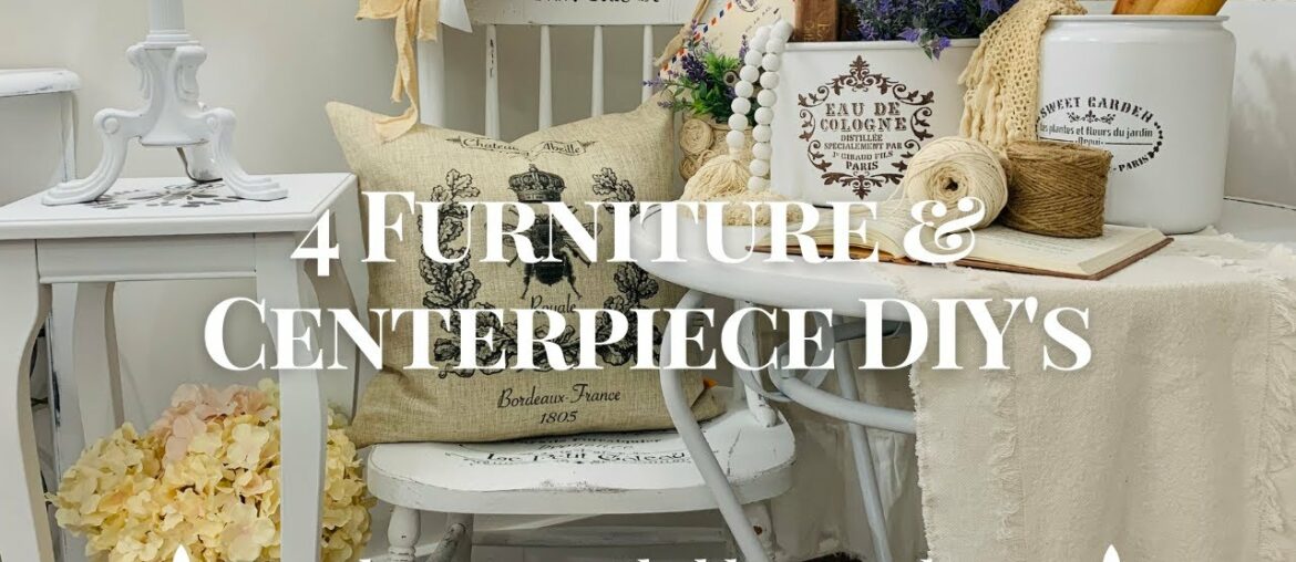 4 FURNITURE & CENTERPIECE DIY'S! FRENCH COUNTRY SHABBY FARMHOUSE STYLE 4 FURNITURE & CENTERPIECE DIY'S! FRENCH COUNTRY SHABBY FARMHOUSE STYLE