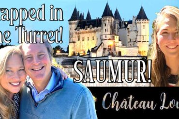 EP 8: TRAPPED IN THE TURRET! SNEAKING INTO SAUMUR CASTLE,  ASPARAGUS, & WILL THERE BE WINE IN 2021??