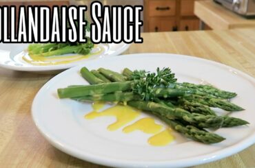 How To Make Hollandaise Sauce
