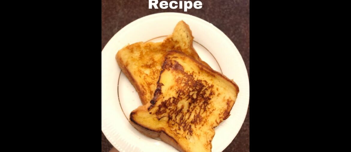 French toast Recipe ( one minute breakfast ideas ) French toast Recipe ( one minute breakfast ideas )