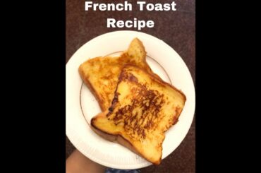 French toast Recipe ( one minute breakfast ideas )