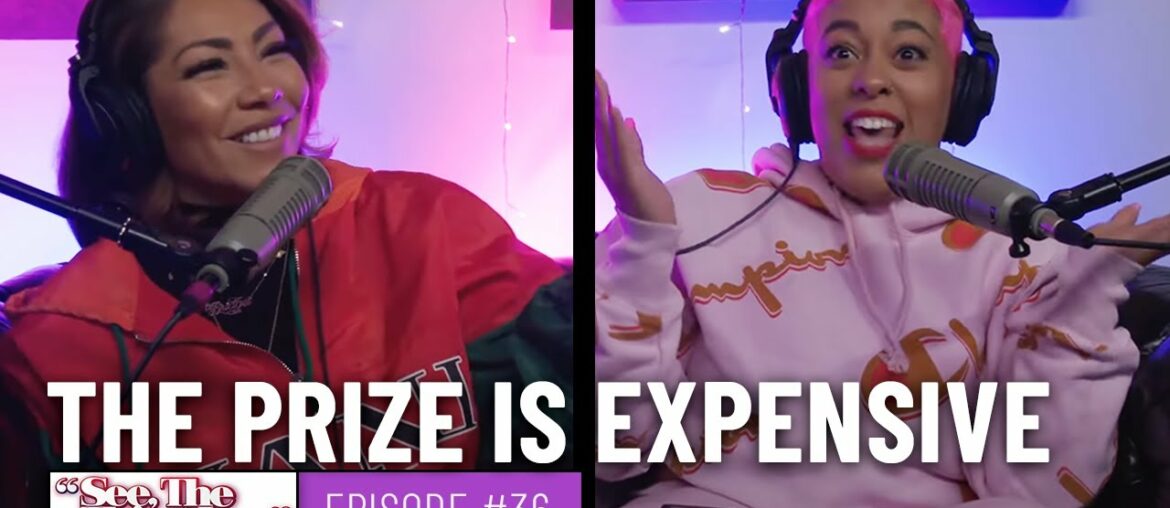 See, The Thing Is Episode 36 | The Prize Is Expensive