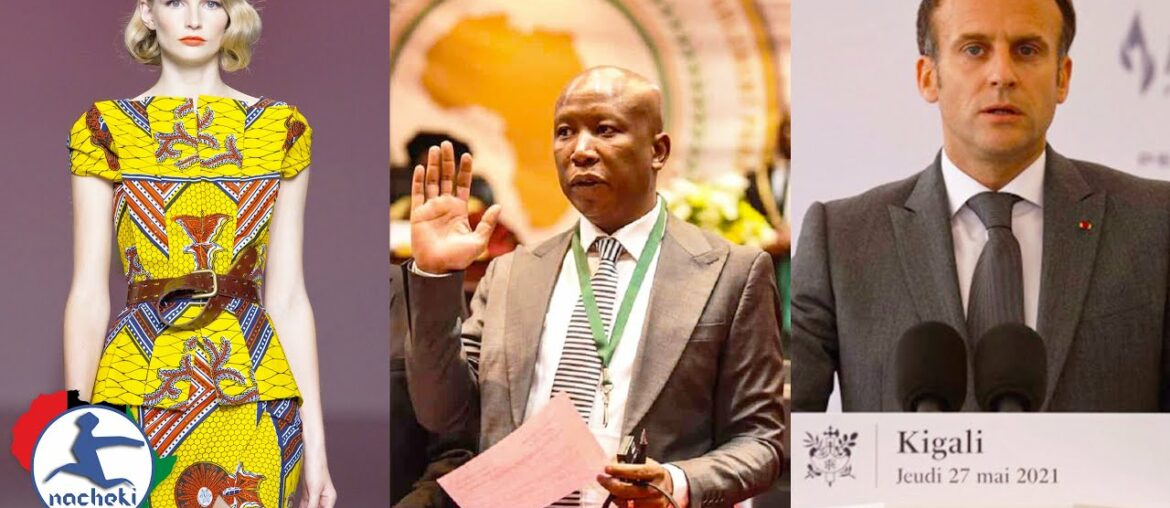 UK Brand Trademarks Yoruba, Malema Dares PanAfrican Parliament, Macron Admits French Guilt in Rwanda