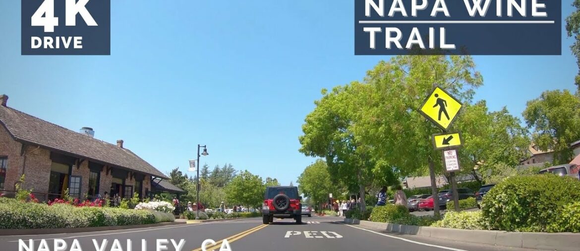 Napa Valley Driving Tour | Wine Country Loop Scenic Drive | 4k Napa, California