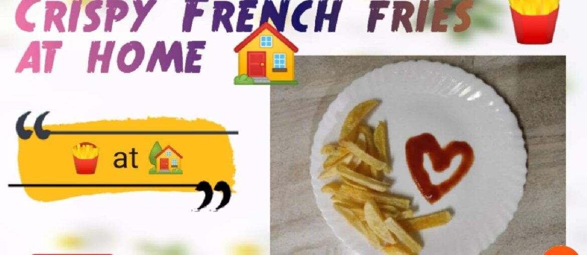 CRISPY FRENCH FRIES!!! Homemade perfect French fries recipe. EASY TO MAKE RECIPE! EVENING SNACKS!