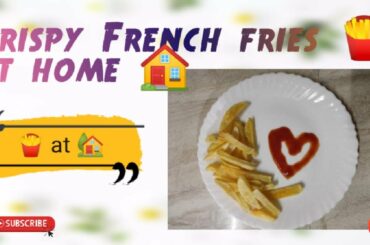 CRISPY FRENCH FRIES!!! Homemade perfect French fries recipe. EASY TO MAKE RECIPE! EVENING SNACKS!