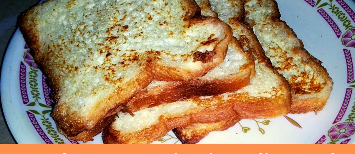French Toast Recipe | French Toast Recipe in Indian Style | How to make French Toast in Breakfast French Toast Recipe | French Toast Recipe in Indian Style | How to make French Toast in Breakfast