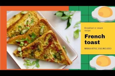 FRENCH TOAST|MASALA STYLE |ENGLISH|BREAKFAST OR SNACK RECIPE