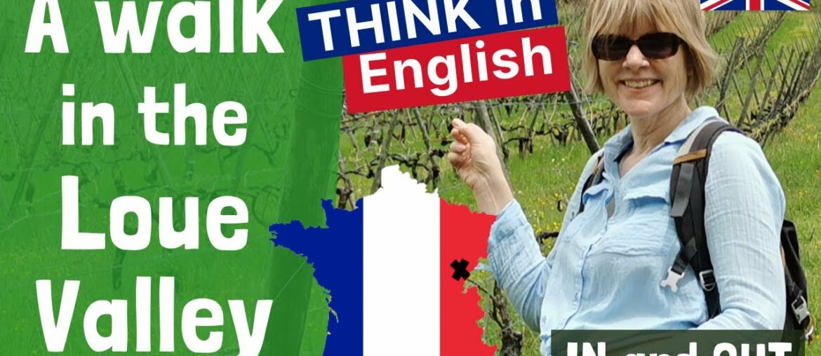 A pretty walk by the river Loue : EASY ENGLISH, COMPREHENSIBLE ENGLISH A pretty walk by the river Loue : EASY ENGLISH, COMPREHENSIBLE ENGLISH