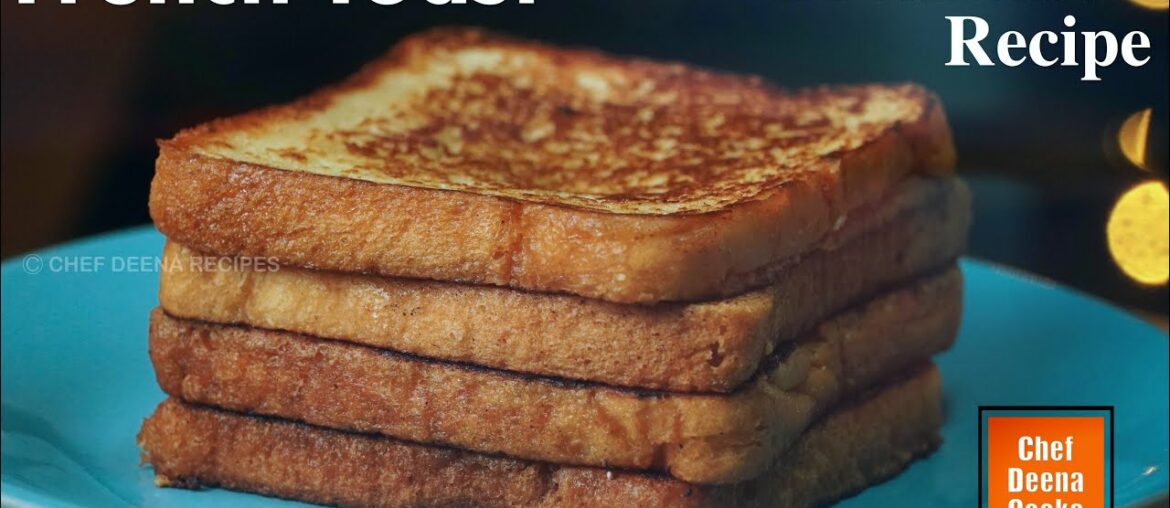 French Toast Recipe | How to Make French Toast | Breakfast Recipe | CDC 79 | Chef Deena Cooks French Toast Recipe | How to Make French Toast | Breakfast Recipe | CDC 79 | Chef Deena Cooks