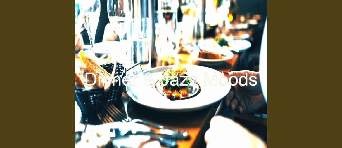 Subtle Moods for Haute Cuisine