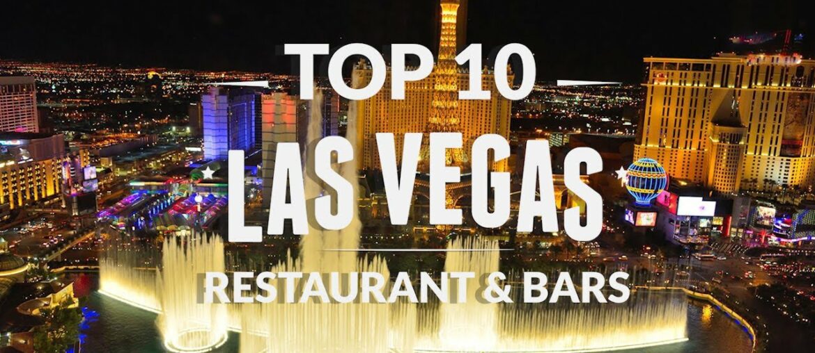 Top 10 Best Restaurants In Las Vegas | Fine Dining Las Vegas Top 10 Best Restaurants In Las Vegas | Fine Dining Las Vegas