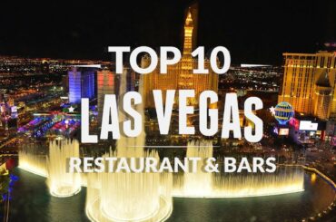 Top 10 Best Restaurants In Las Vegas | Fine Dining Las Vegas