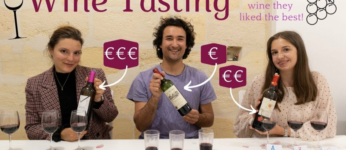 Vlog #74 – Bordeaux Wine Tasting Experiment – most expensive one? *FAIL* *need to watch* Vlog #74 - Bordeaux Wine Tasting Experiment - most expensive one? *FAIL* *need to watch*