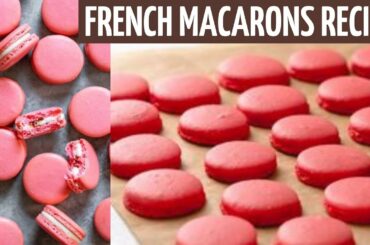 FRENCH MACARONS RECIPE / Tasty sweet macarons recipe / Cooking ASMR