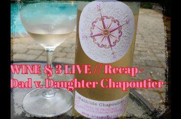 WINE & 3 LIVE // Recap of last night's wine tasting and face off of M and M. Chapoutier