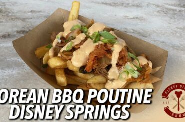Korean Barbecue Poutine from The Daily Poutine at Disney Springs