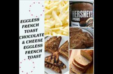 Eggless French Toast Recipe | 3 Different way | Custard French Toast