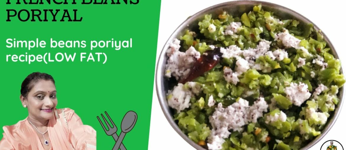 french beans poriyal recipe | simple beans poriyal | healthy recipes in tamil french beans poriyal recipe | simple beans poriyal | healthy recipes in tamil