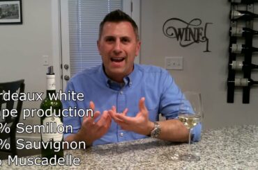 Bordeaux (White) - Know Wine In No Time