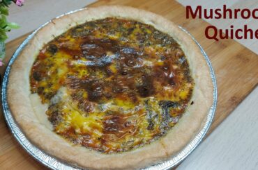 French quiche recipe | Mushroom quiche | Healthy and quick breakfast