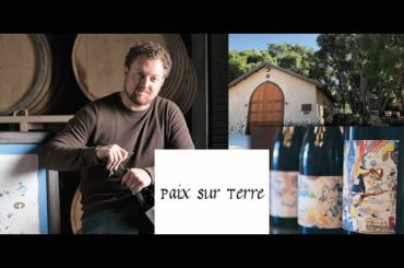 Meet the Winemaker: Ryan Pease of Paix Sur Terre